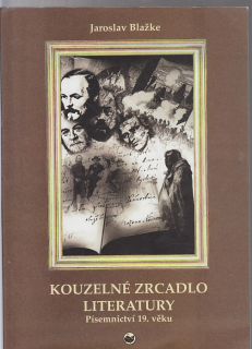 Kouzelné zrcadlo literatury / písemnictví 19. věku