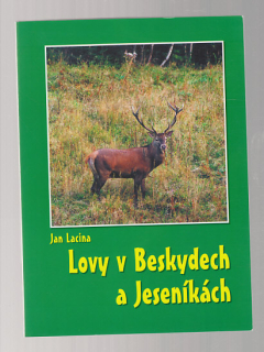 Lovy v Beskydech a Jeseníkách