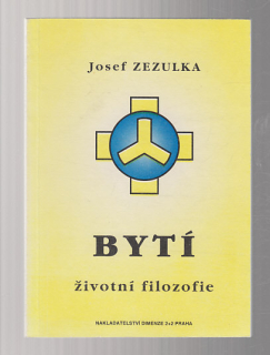 Bytí životní filozofie