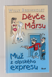 Děvce z Marsu   Muž z alpského expresu