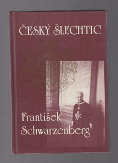 Český šlechtic František Schwarzenberg