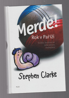Merde ! Rok v Paříži