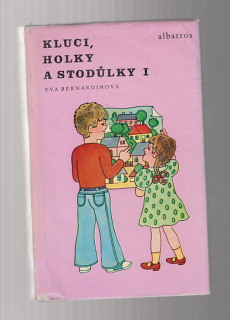 Kluci, holky a stodůlky 1