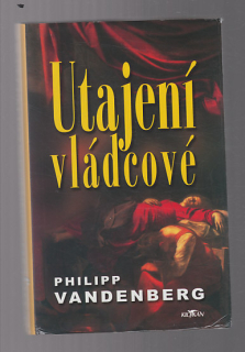 Utajení vládcové
