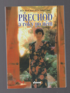 Přechod a roky po něm