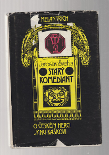Starý komediant /  O českém herci Janu Kaškovi