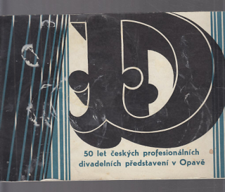 50 let českých profesionálních divadelních představení v Opavě