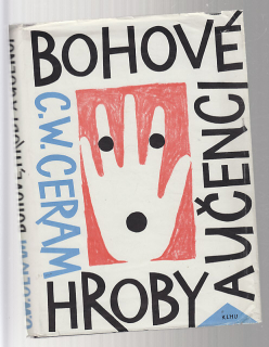 Bohové hroby a učenci