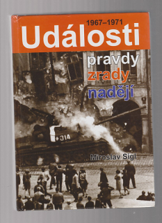Události pravdy zrady nadějí 1967 - 1971