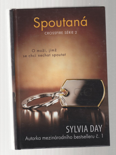Spoutaná / O muži, jímž se chci nechat spoutat