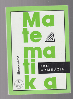 Matematika pro gymnázia / Stereometrie