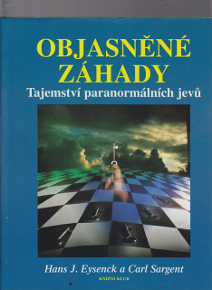Objasněné záhady / Tajenství paranormálních jevů