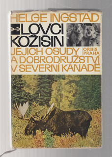 Lovci kožišin jejich osudy a dobrodružství v Severní Kanadě