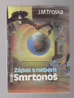 Zápas s nebem / Smrtonoš