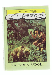 Děti jeskyň / Zapadlé údolí