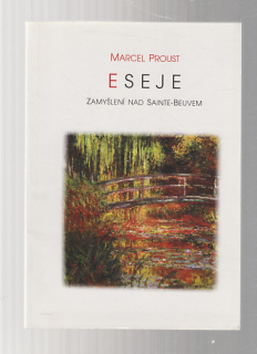 Eseje / zamyšlení nad Sainte - Beuvem