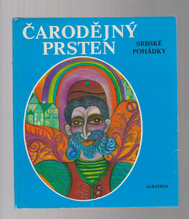Čarodějný prsten / srbské pohádky