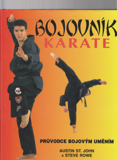Bojovník Karate / Průvodce bojovým uměním