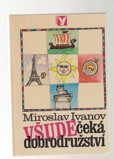 Všude čeká dobrodružství