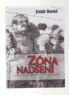 Zóna nadšení /dramatický příběh přátelství a lásky  1968-2008