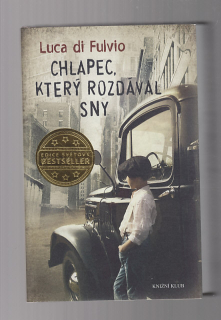Chlapec, který rozdával sny