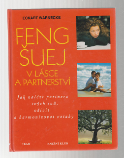 Feng - Šuej / v lásce a partnerství