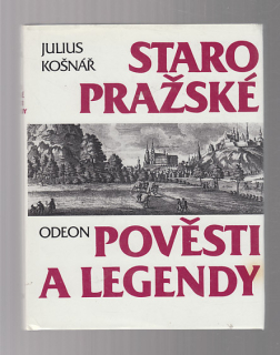 Staropražské pověsti a legendy