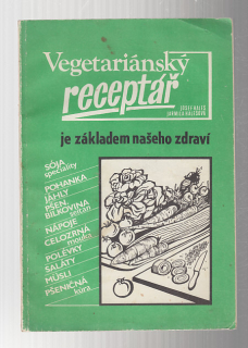 Vegetariánský receptář je základem našeho zdraví