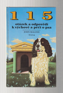 115 otázek a odpovědí k výchově a péči o psa