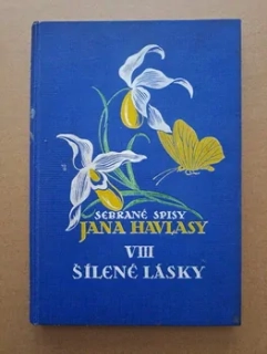 Šílené lásky / sebrané spisy
