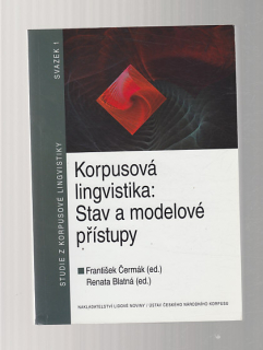 Korpusová lingvistika: Stav a modelové přístupy