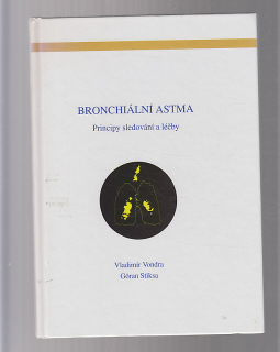 Bronchiální astma Principy sledování a léčby 
