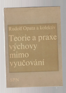 Teorie a praxe výchovy mimo vyučování