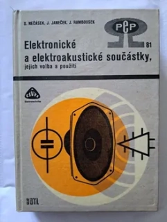 Elektronické a elektroakustické součástky - jejich volba a použití