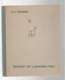 Šestnáct dní u Severního pólu / dětský román