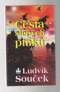 Cesta slepých ptáků