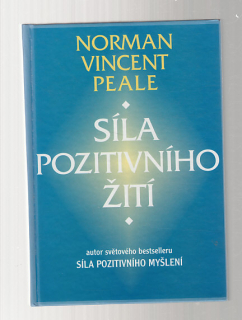 Síla pozitivního žití