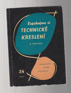 Zopakujme si technické kreslení