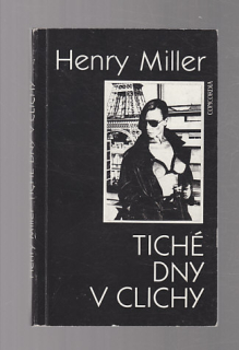 Tiché dny v Clichy