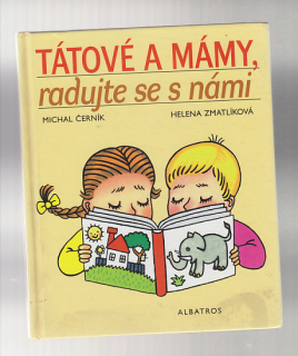 Tátové a mámy, radujte se s námi