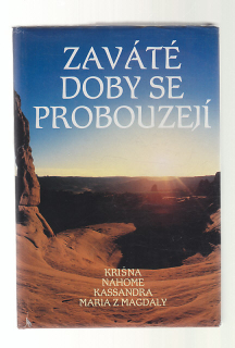 Zaváté doby se probouzejí