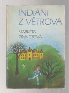 Indiáni z Větrova