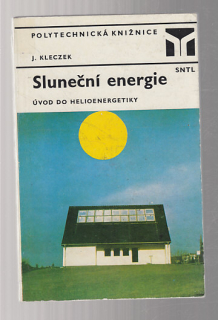 Sluneční energie - úvod do helioenergetiky