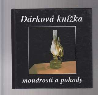 Dárková knížka moudrosti a pohody