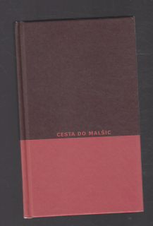 Cesta do Malšic