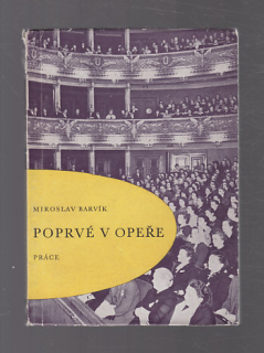 Poprvé v Opeře