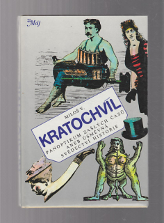 Panoptikum zašlých časů aneb úsměvná svědectví historie