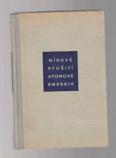 Mírové využití atomové energie