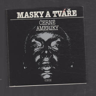 Masky a tváře černé Ameriky