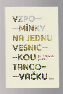 Vzpomínky na jednu vesnickou tancovačku